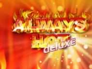 Always Hot Deluxe